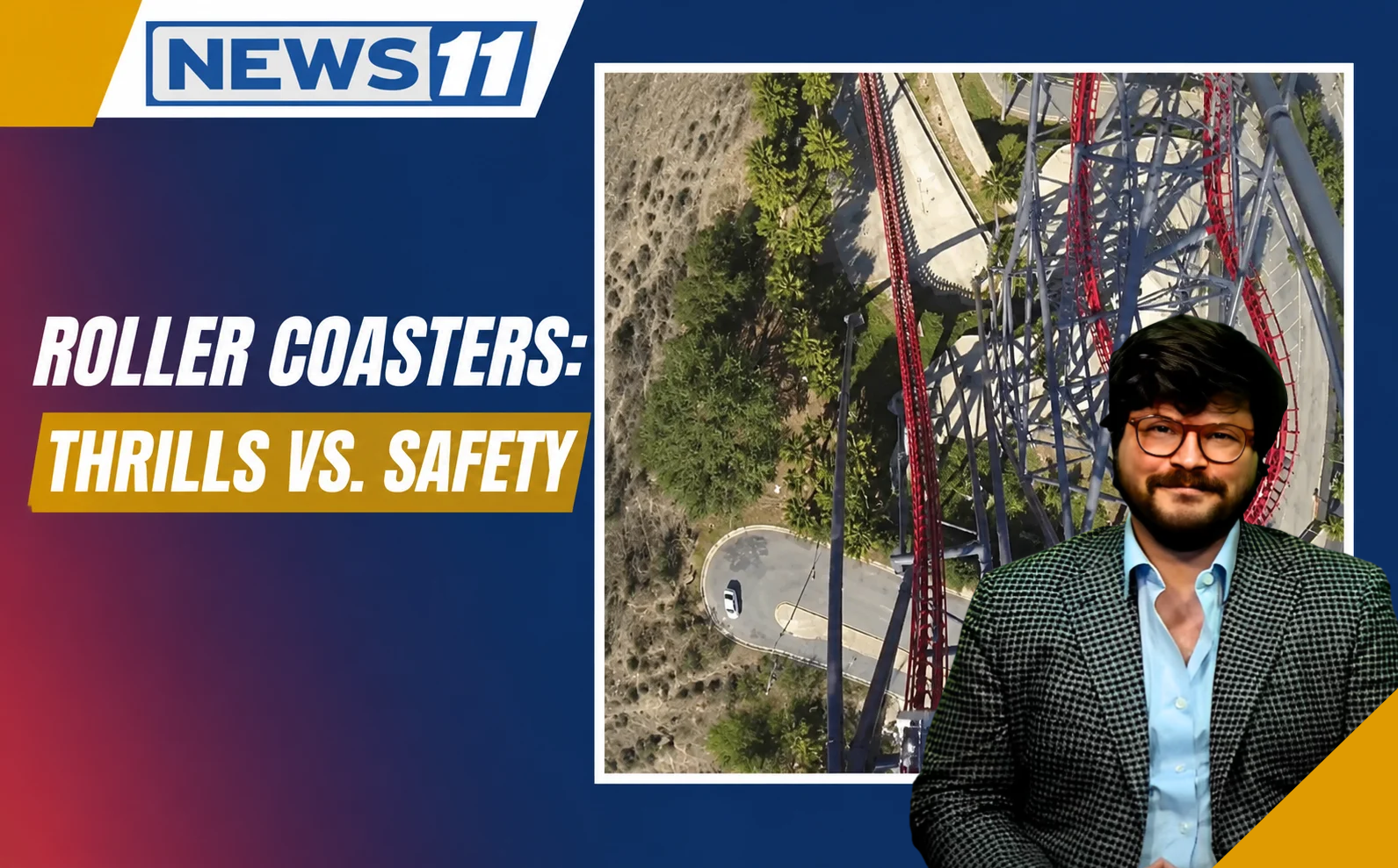 News 11: Roller coasters: Thrills vs. safety